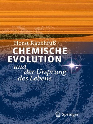 cover image of Chemische Evolution und der Ursprung des Lebens